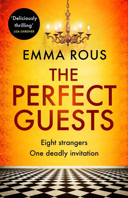 Book cover of The Perfect Guests: an enthralling, page-turning thriller full of dark family secrets