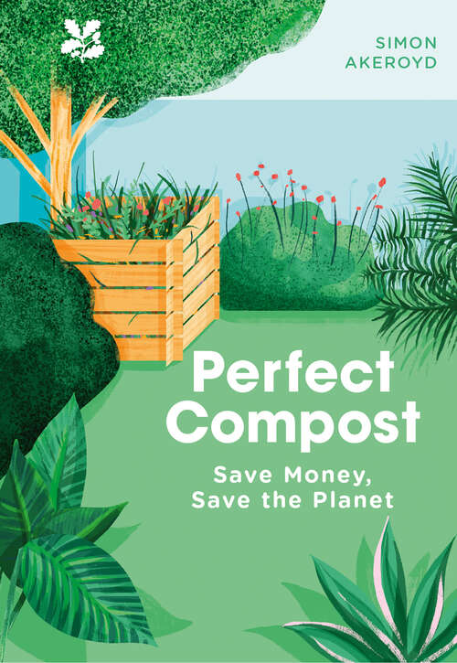 Book cover of Perfect Compost: A Practical Guide (ePub edition)
