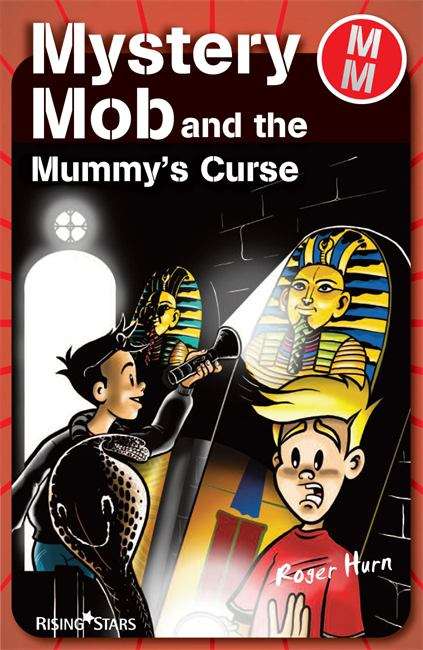 Book cover of Mystery Mob and the Mummy's Curse (PDF)