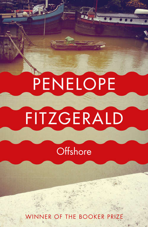 Book cover of Offshore (ePub edition) (Everyman's Library Contemporary Classics Ser.)