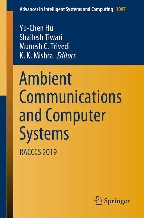 Book cover of Ambient Communications and Computer Systems: RACCCS 2019 (1st ed. 2020) (Advances in Intelligent Systems and Computing #1097)