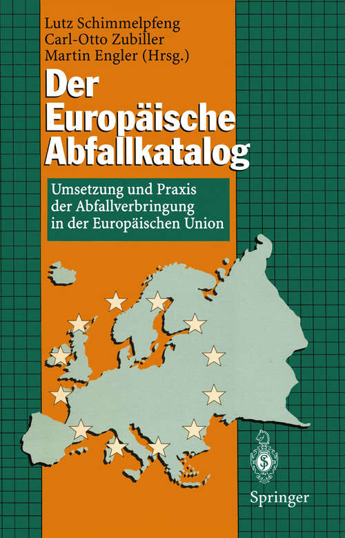 Book cover of Der Europäische Abfallkatalog: Umsetzung und Praxis der Abfallverbringung in der Europäischen Union (1996)
