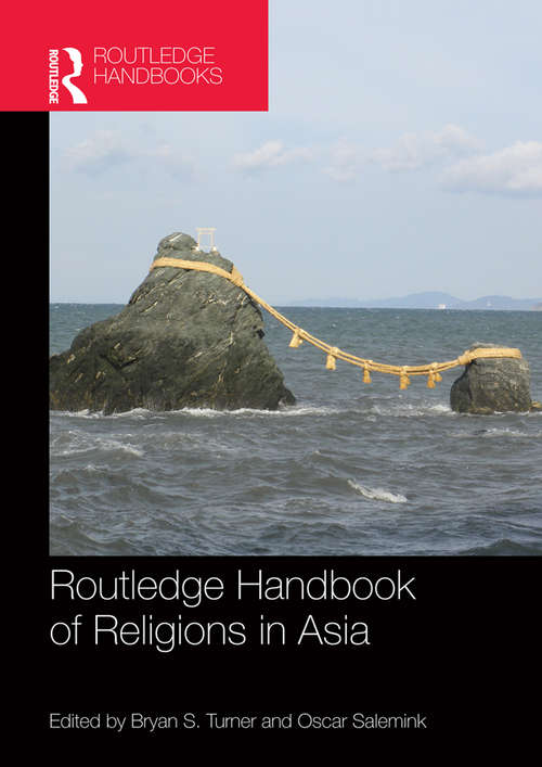 Book cover of Routledge Handbook of Religions in Asia