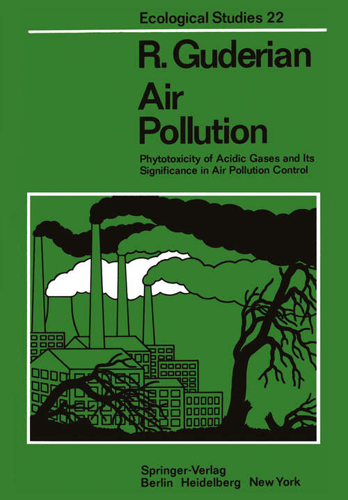 Book cover of Air Pollution: Phytotoxicity of Acidic Gases and Its Significance in Air Pollution Control (1977) (Ecological Studies #22)