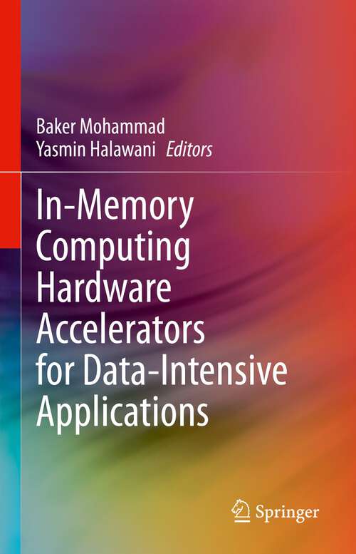 Book cover of In-Memory Computing Hardware Accelerators for Data-Intensive Applications (1st ed. 2024)