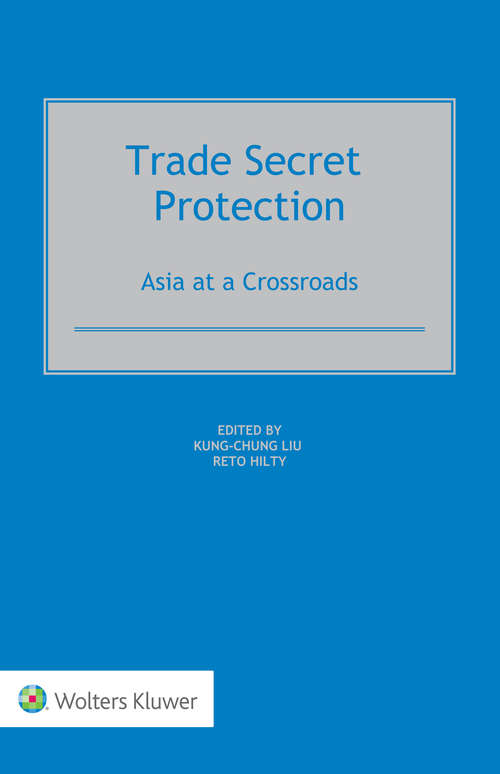 Book cover of Trade Secret Protection: Asia at a Crossroads