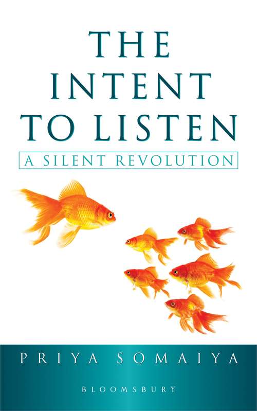 Book cover of The Intent to Listen: A Silent Revolution