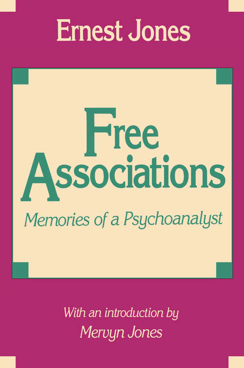 Book cover of Free Associations: Memories of a Psychoanalyst