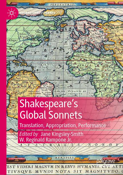 Book cover of Shakespeare’s Global Sonnets: Translation, Appropriation, Performance (1st ed. 2023) (Global Shakespeares)