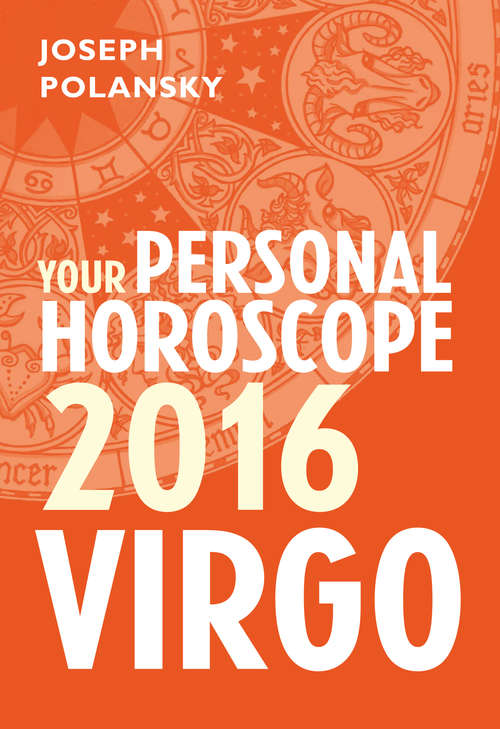 Book cover of Virgo 2016: Your Personal Horoscope (ePub edition)