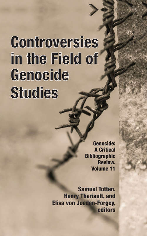 Book cover of Controversies in the Field of Genocide Studies