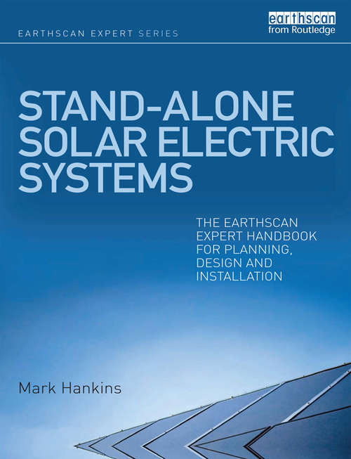 Book cover of Stand-alone Solar Electric Systems: The Earthscan Expert Handbook for Planning, Design and Installation (Earthscan Expert)