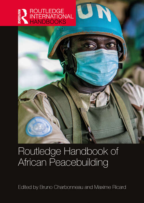 Book cover of Routledge Handbook of African Peacebuilding (Routledge International Handbooks)