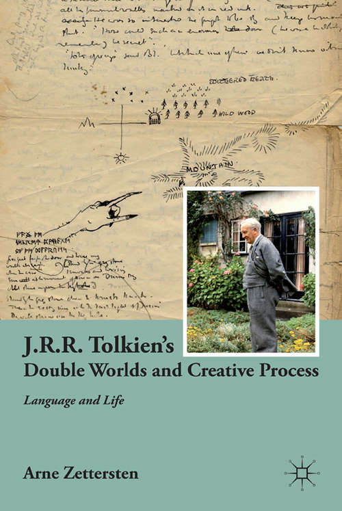 Book cover of J.R.R. Tolkien's Double Worlds and Creative Process: Language and Life (2011)