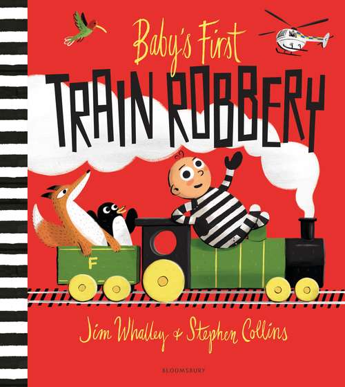 Book cover of Baby's First Train Robbery