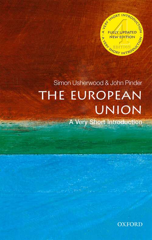 Book cover of The European Union: The Building Of A Union (Very Short Introductions)