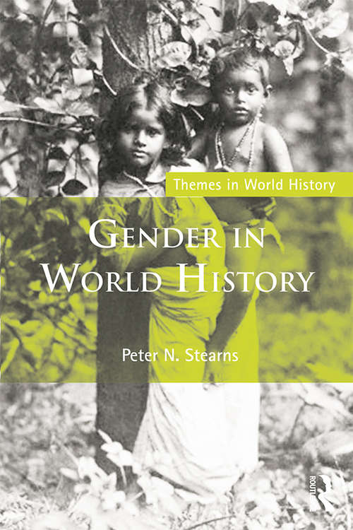 Book cover of Gender in World History (3) (Themes in World History)