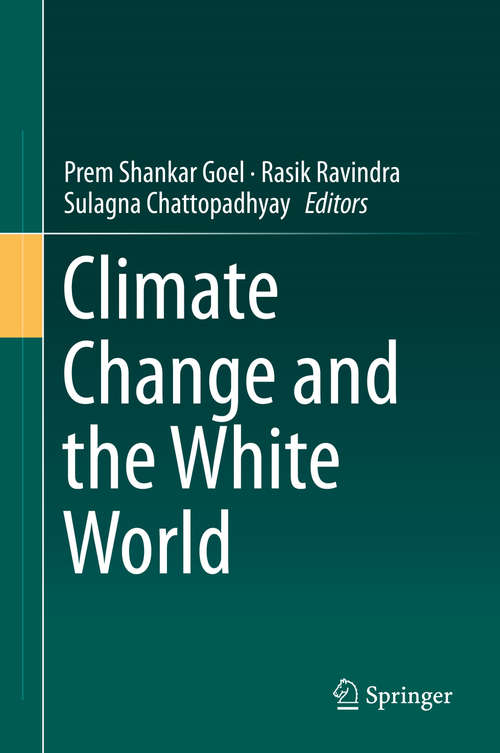 Book cover of Climate Change and the White World (1st ed. 2020)
