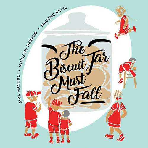 Book cover of The Biscuit Jar Must Fall