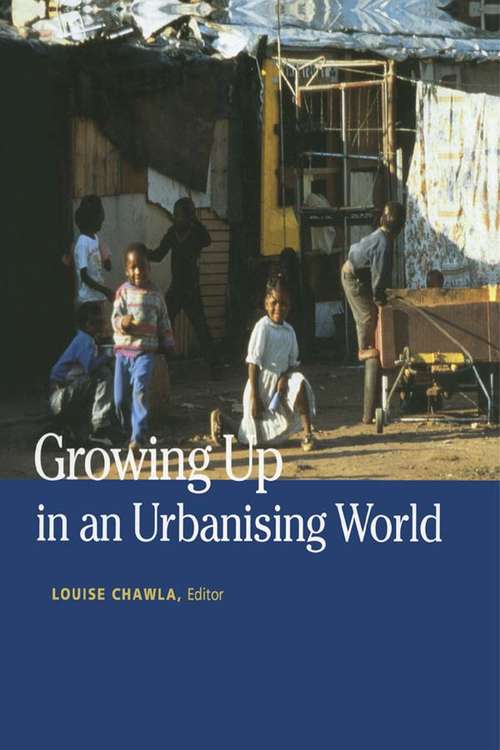 Book cover of Growing Up in an Urbanizing World