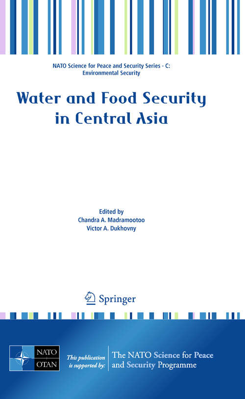 Book cover of Water and Food Security in Central Asia (2011) (NATO Science for Peace and Security Series C: Environmental Security)