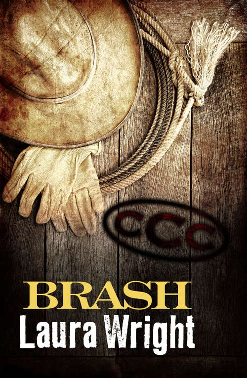 Book cover of Brash: The Cavanaugh Brothers (The Cavanaugh Brothers #3)