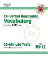 Book cover of New 11+ CEM 10-Minute Tests: Verbal Reasoning Vocabulary - Ages 10-11 (with Online Edition) (PDF)