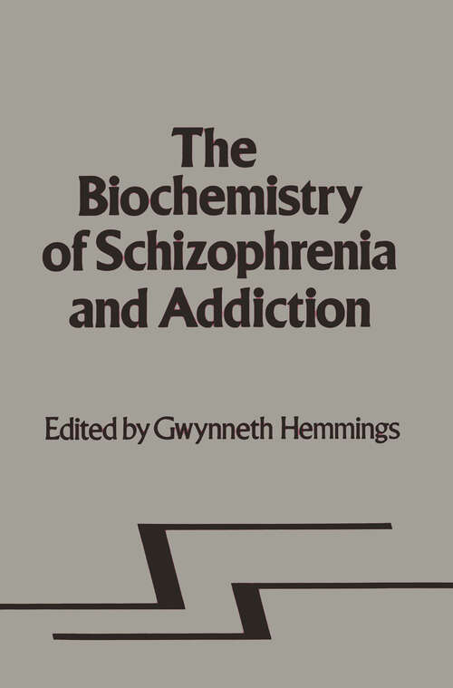 Book cover of Biochemistry of Schizophrenia and Addiction: In Search of a Common Factor (1980)