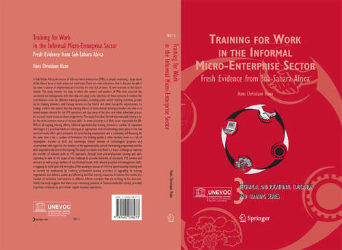 Book cover of Training for Work in the Informal Micro-Enterprise Sector: Fresh Evidence from Sub-Sahara Africa (2006) (Technical and Vocational Education and Training: Issues, Concerns and Prospects #3)