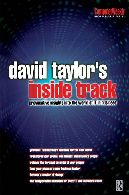 Book cover of David Taylor's Inside Track: Provocative Insights into the World of IT in Business