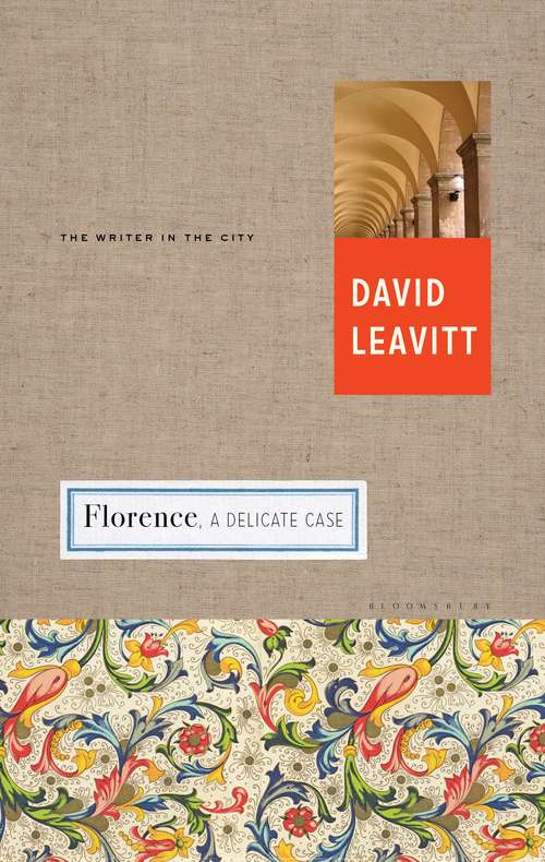Book cover of Florence: A Delicate Case (The\writer And The City Ser.)