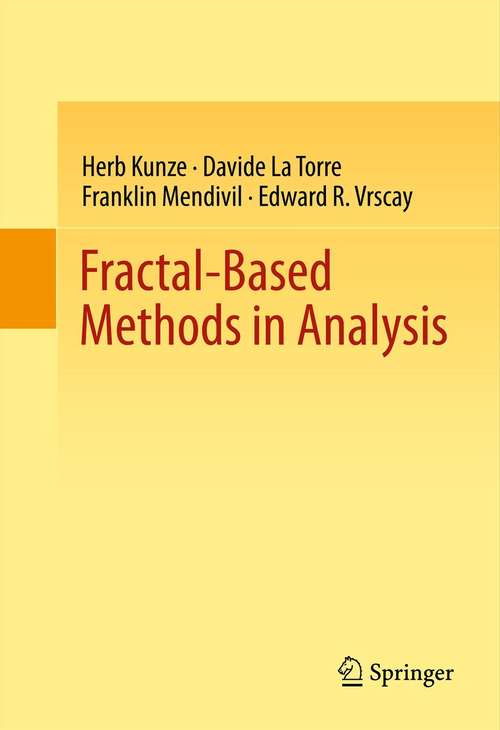 Book cover of Fractal-Based Methods in Analysis (2012)