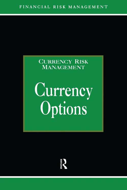 Book cover of Currency Options: Currency Risk Management (Glenlake Series in Risk Management)