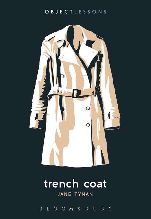 Book cover of Trench Coat (Object Lessons)