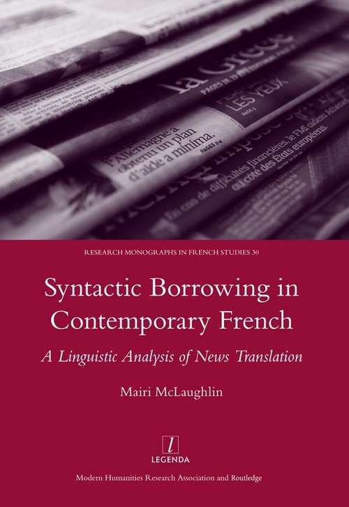 Book cover of Syntactic Borrowing in Contemporary French: A Linguistic Analysis of News Translation