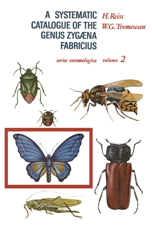 Book cover of A Systematic Catalogue of the Genus Zygaena Fabricius (1967) (Series Entomologica #2)