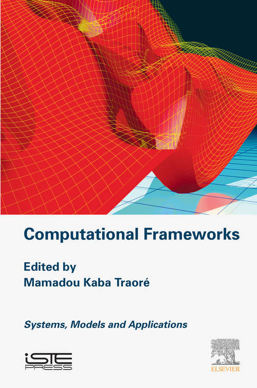 Book cover of Computational Frameworks: Systems, Models and Applications
