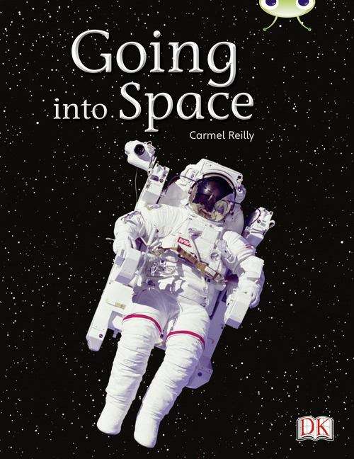 Book cover of Bug Club, Gold B: Going Into Space (PDF)