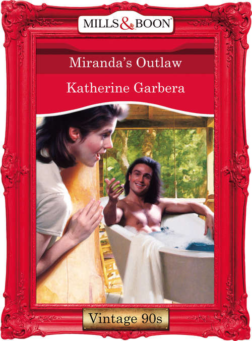 Book cover of Miranda's Outlaw (ePub First edition) (Mills And Boon Vintage Desire Ser.)