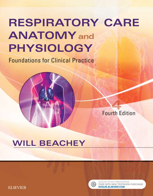 Book cover of Respiratory Care Anatomy and Physiology - E-Book: Foundations for Clinical Practice (2)