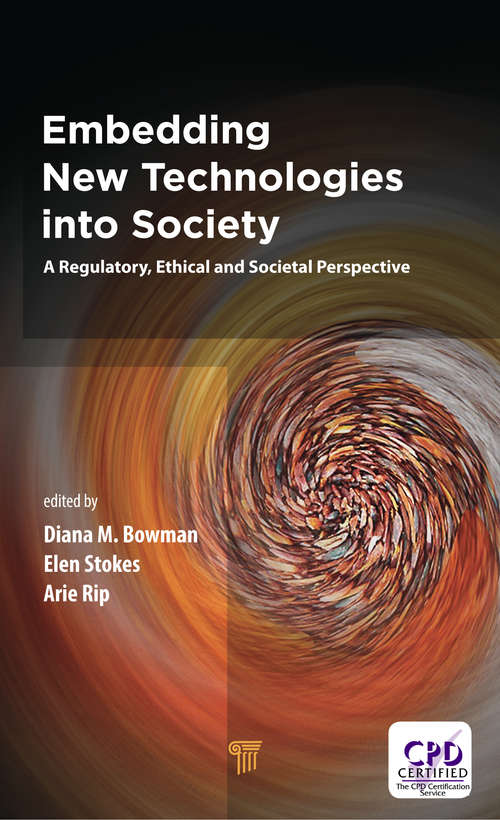 Book cover of Embedding New Technologies into Society: A Regulatory, Ethical and Societal Perspective