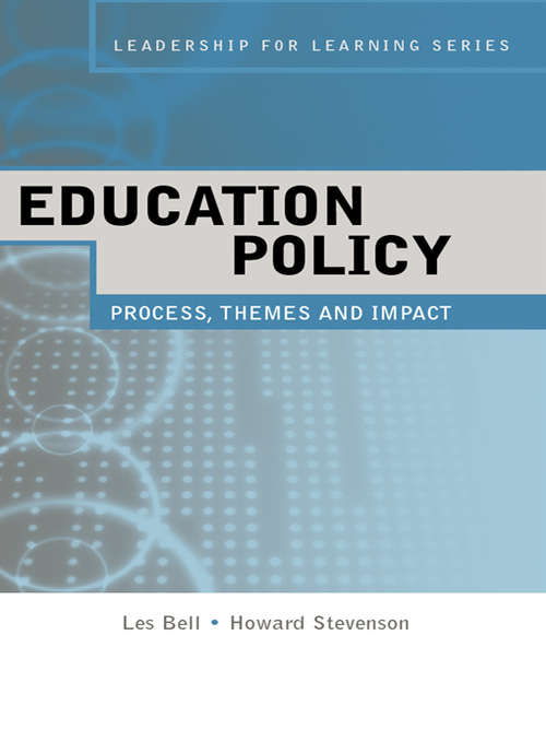 Book cover of Education Policy: Process, Themes and Impact (Leadership for Learning Series)