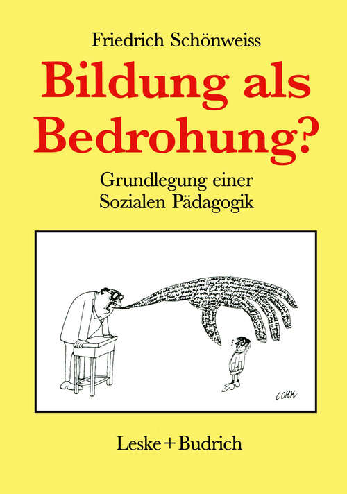 Book cover of Bildung als Bedrohung?: Zur Grundlegung einer Sozialen Pädagogik (1994)