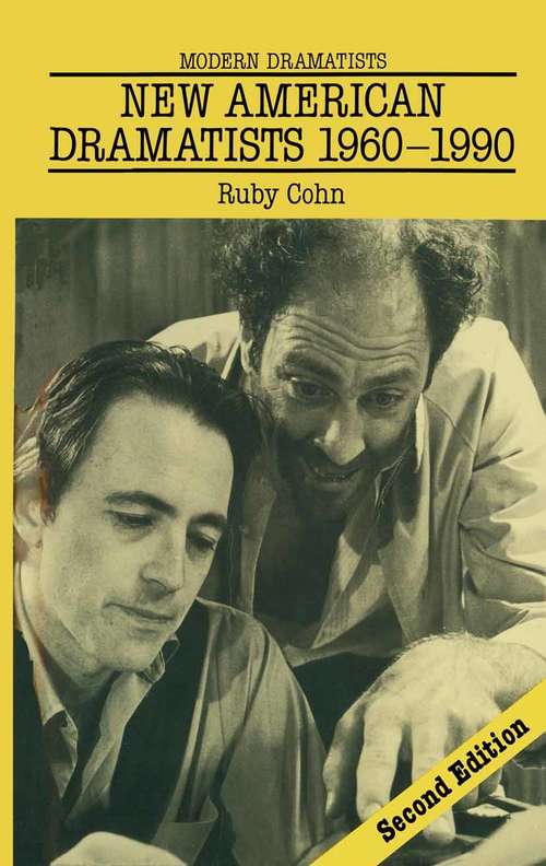 Book cover of New American Dramatists 1960–1990 (2nd ed. 1991) (Modern Dramatists)