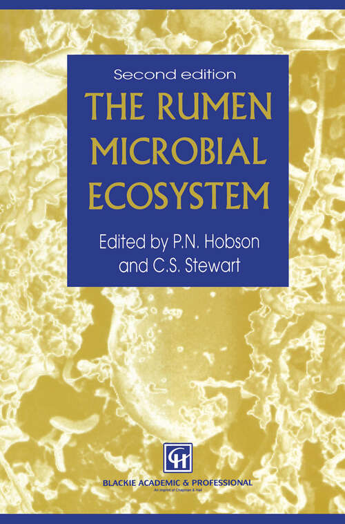 Book cover of The Rumen Microbial Ecosystem (2nd ed. 1997)