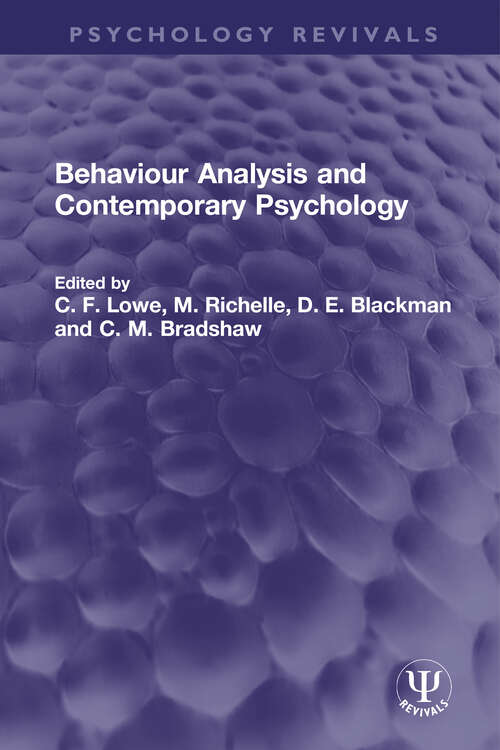 Book cover of Behaviour Analysis and Contemporary Psychology (Psychology Revivals)
