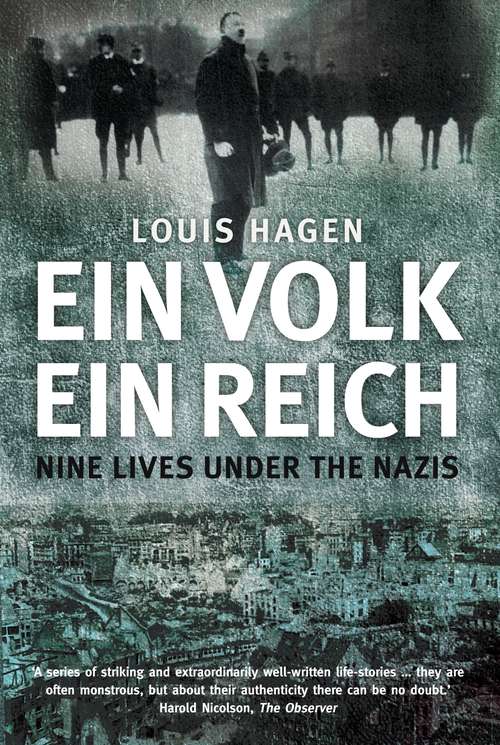 Book cover of Ein Volk, Ein Reich: Nine Lives Under the Nazis (History Press Ser.)