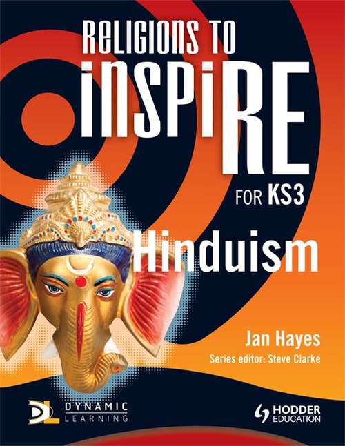 Book cover of Religions To Inspire: Hinduism Pupils Book (PDF) (Insp Ser.)