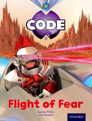Book cover of Project X CODE, Book Band 3, Yellow, Galactic Orbit: Flight of Fear (1st edition) (PDF)