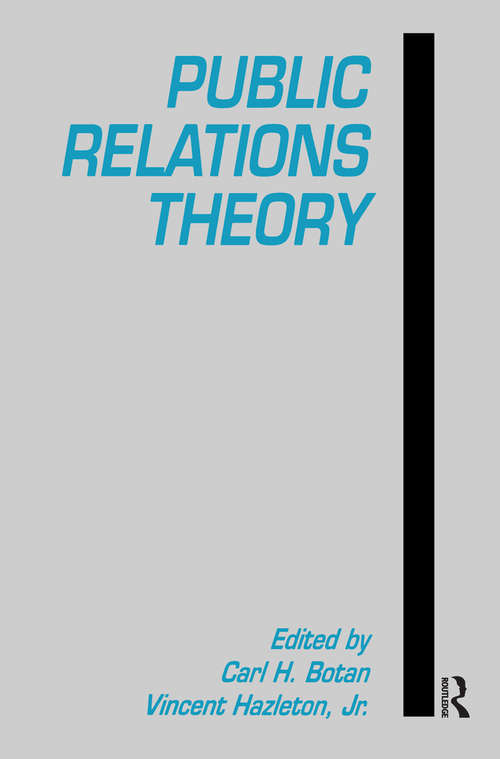 Book cover of Public Relations Theory (Routledge Communication Ser.)